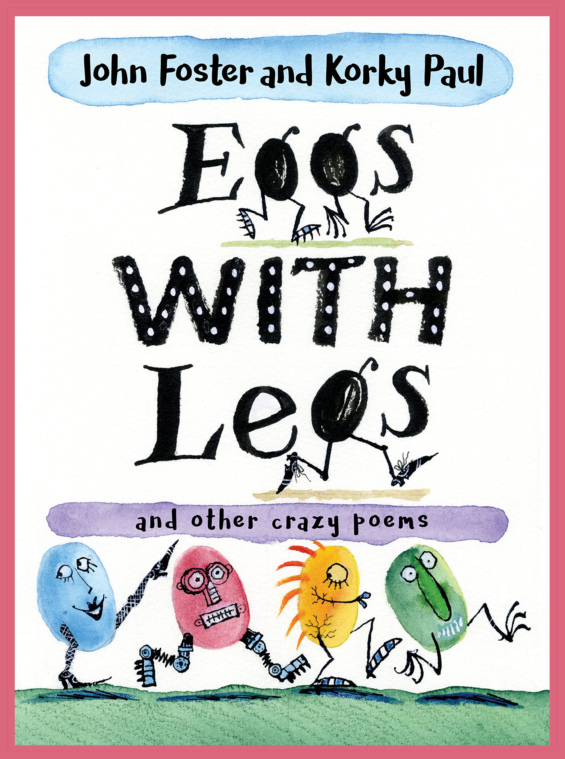 Eggs With Legs reviewed by The Poetry Poetry Zone