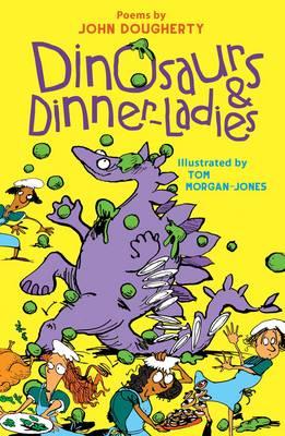 Dinosaurs and Dinner-Ladies reviewed by | The Poetry ZoneThe Poetry Zone